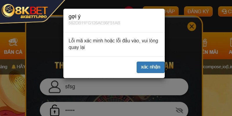 Đăng nhập 8KBET - 1 phút 30 giây cho trải nghiệm an toàn 3 Lý do đăng nhập 8KBET không thành công?