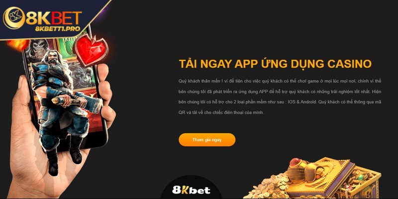 Tải app 8KBET về thiết bị nhanh chóng, an toàn nhất 1 Nhà cái thường cung cấp ứng dụng hoặc trang web dành riêng cho máy tính